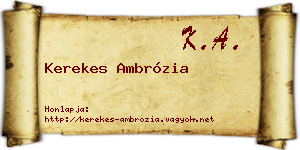 Kerekes Ambrózia névjegykártya